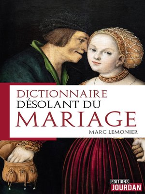 cover image of Dictionnaire désolant du mariage